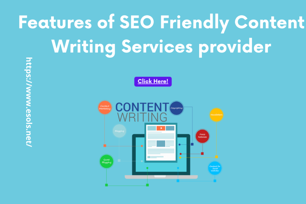 Features of SEO Friendly Content Writing Services provider