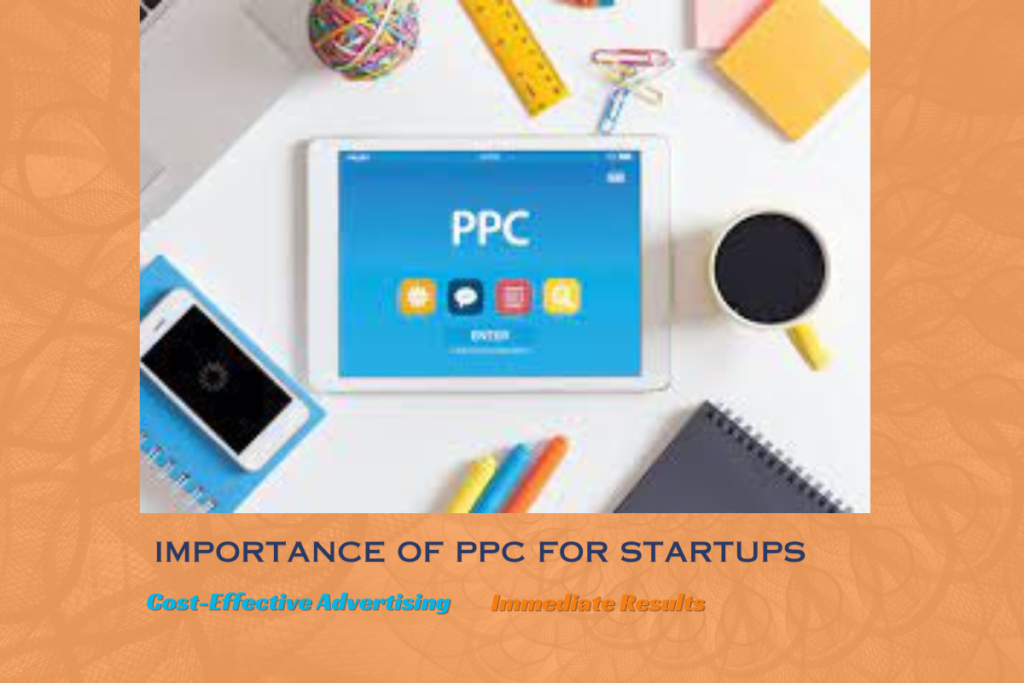 Importance of PPC for Startups
