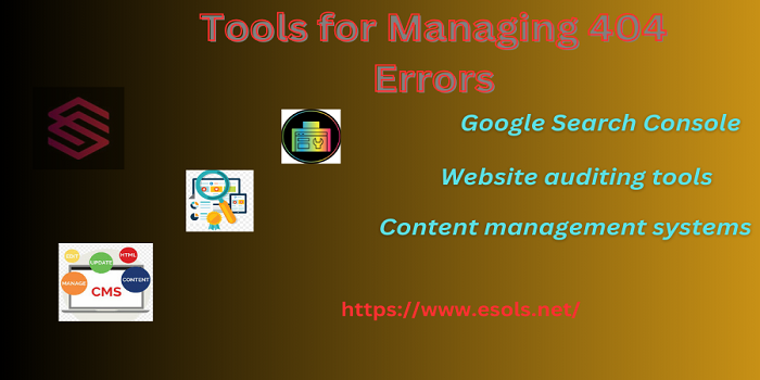 Tools for Managing 404 Errors