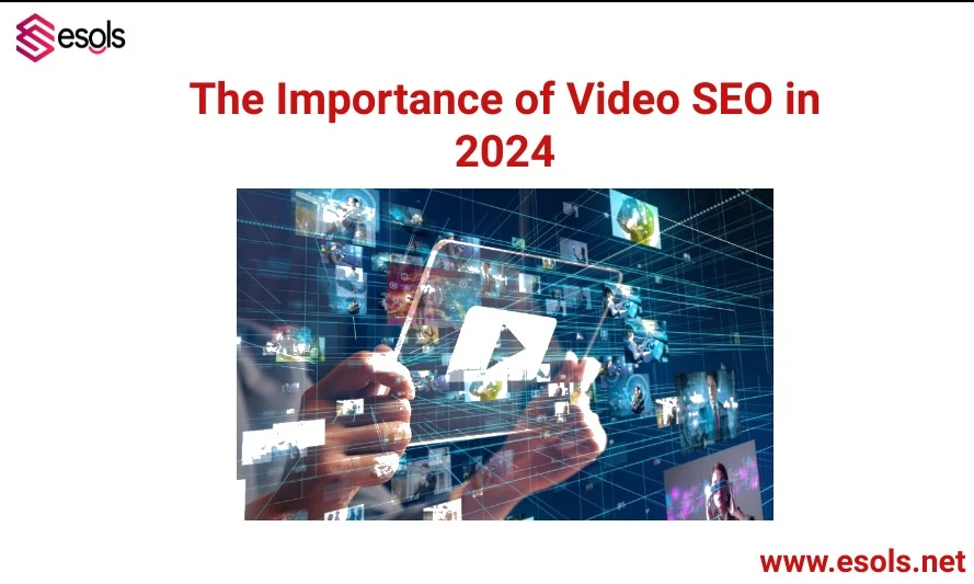 The Importance of Video SEO in 2024