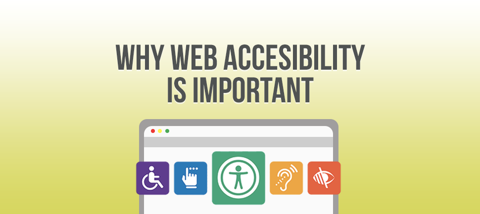 Why is Web Accessibility Important?