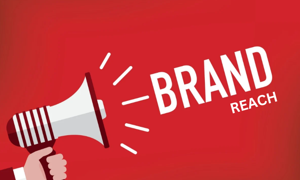 Importance of Increasing Brand`s Reach