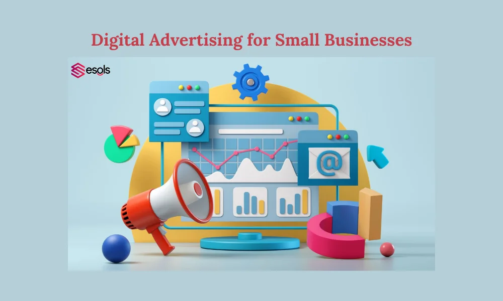 Digital Advertising for Small Businesses