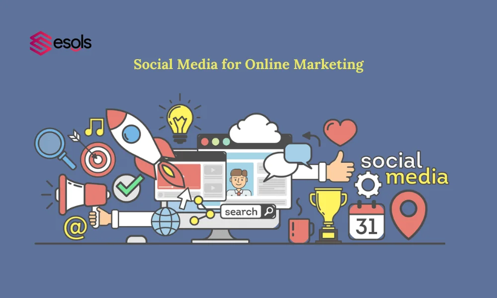 Social Media for Online Marketing