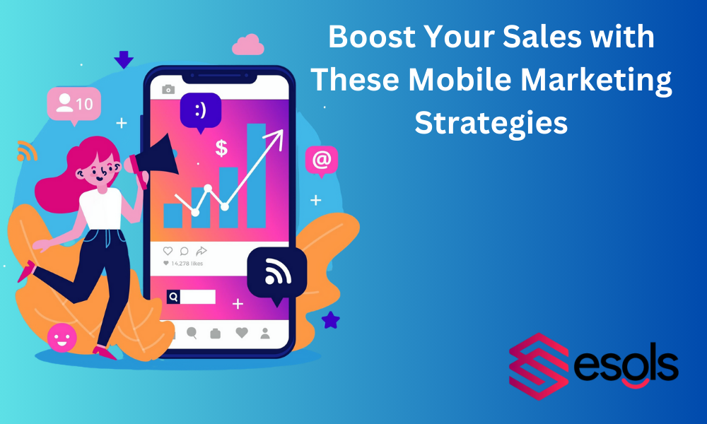 boost sales with mobile marketing