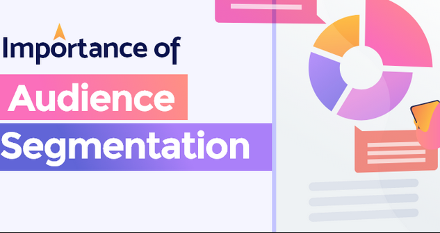 Importance of Audience Segmentation