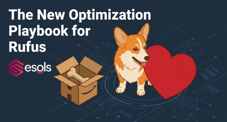 The New Optimization Playbook for Rufus